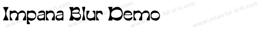 Impana Blur Demo字体转换
